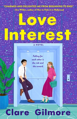 Love Interest by Gilmore, Clare