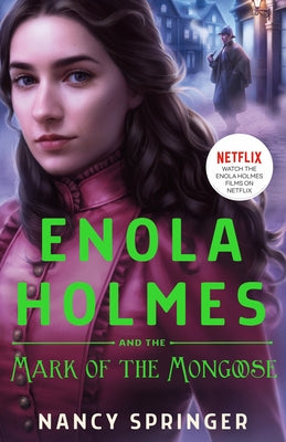 Enola Holmes and the Mark of the Mongoose by Springer, Nancy