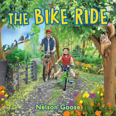 The Bike Ride by Goose, Nelson