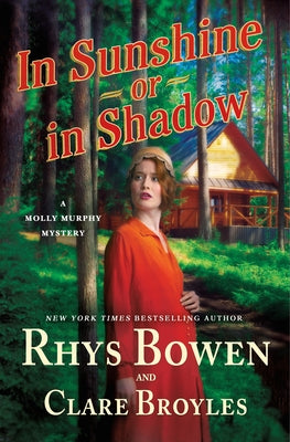 In Sunshine or in Shadow: A Molly Murphy Mystery by Bowen, Rhys