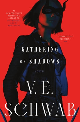 A Gathering of Shadows by Schwab, V. E.