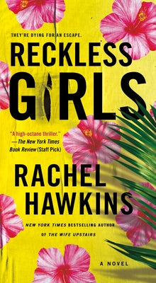 Reckless Girls by Hawkins, Rachel