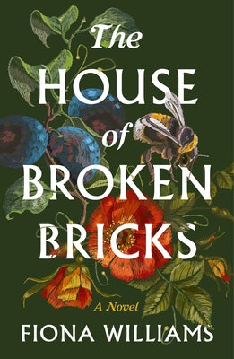 The House of Broken Bricks by Williams, Fiona