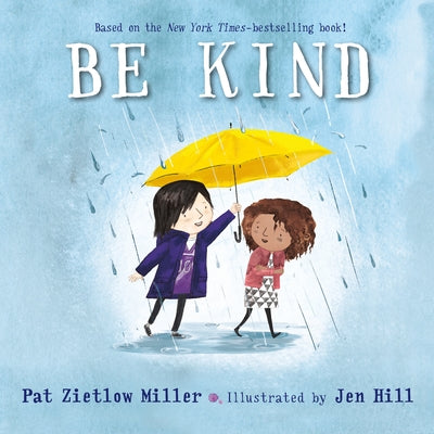 Be Kind by Zietlow Miller, Pat