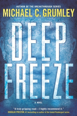 Deep Freeze by Grumley, Michael C.