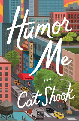 Humor Me by Shook, Cat