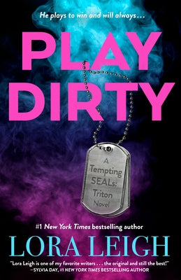 Play Dirty by Leigh, Lora