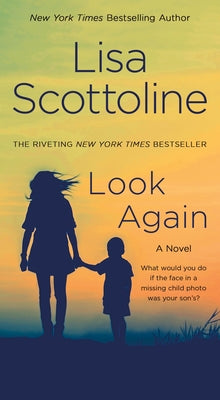 Look Again by Scottoline, Lisa