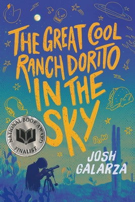 The Great Cool Ranch Dorito in the Sky by Galarza, Josh