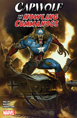 Capwolf & the Howling Commandos by Phillips, Stephanie