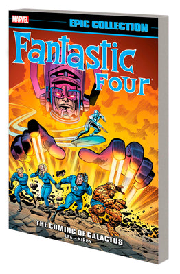 Fantastic Four Epic Collection: The Coming of Galactus by Kirby, Jack