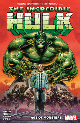 Incredible Hulk Vol. 1: Age of Monsters by Johnson, Phillip Kennedy