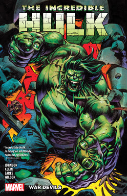 Incredible Hulk Vol. 2: War Devils by Johnson, Phillip Kennedy