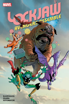 Lockjaw: Avengers Assemble by Elopoulos, Chris