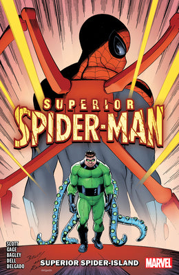 Superior Spider-Man Vol. 2: Superior Spider-Island by Slott, Dan