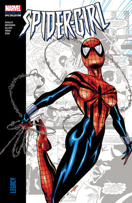 Spider-Girl Modern Era Epic Collection: Legacy by Defalco, Tom