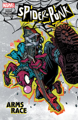 Spider-Punk: Arms Race by Ziglar, Cody