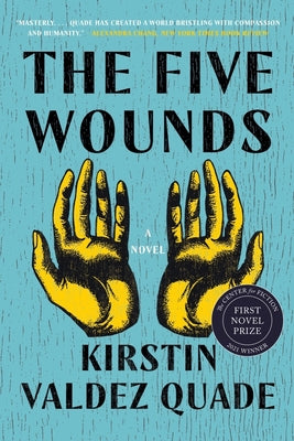 The Five Wounds by Quade, Kirstin Valdez