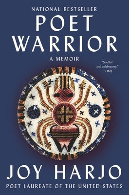 Poet Warrior: A Memoir by Harjo, Joy