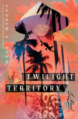 Twilight Territory by Pham, Andrew X.