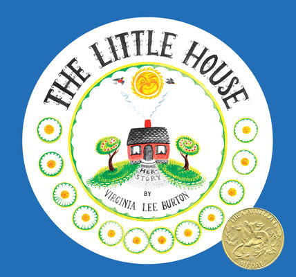 The Little House by Burton, Virginia Lee