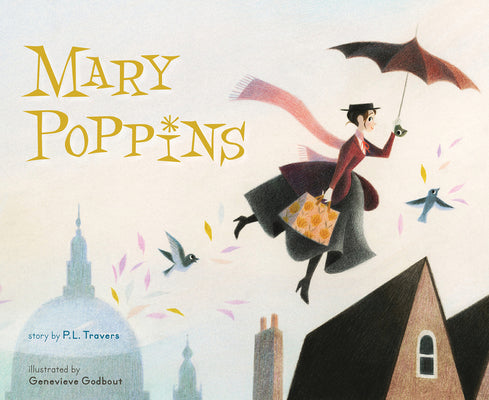 Mary Poppins: The Collectible Picture Book by Travers, P. L.