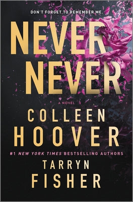 Never Never: A Twisty, Angsty Romance by Hoover, Colleen