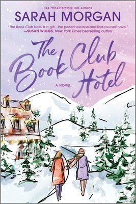 The Book Club Hotel: A Christmas Novel by Morgan, Sarah