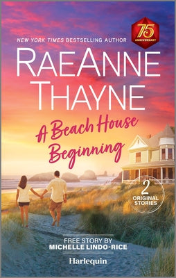 A Beach House Beginning by Thayne, Raeanne