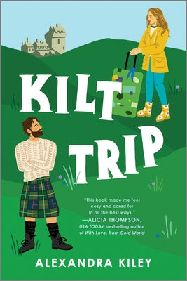 Kilt Trip by Kiley, Alexandra
