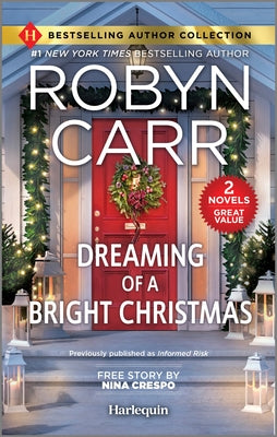 Dreaming of a Bright Christmas & a Chef's Kiss: Two Heartfelt Romance Novels by Carr, Robyn