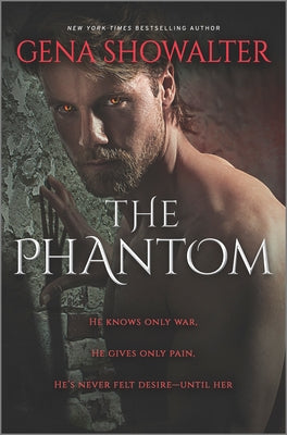 The Phantom: A Paranormal Novel by Showalter, Gena