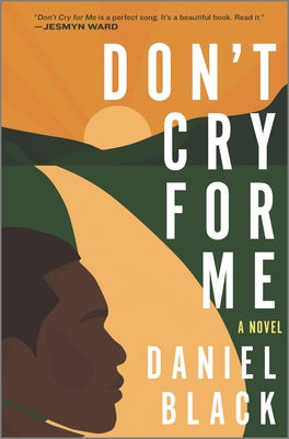 Don't Cry for Me by Black, Daniel