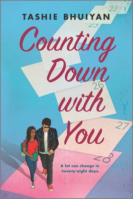 Counting Down with You by Bhuiyan, Tashie