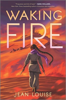 Waking Fire by Louise, Jean