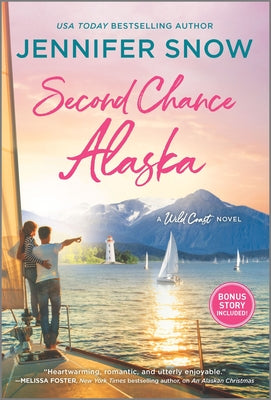 Second Chance Alaska by Snow, Jennifer