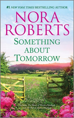 Something about Tomorrow by Roberts, Nora