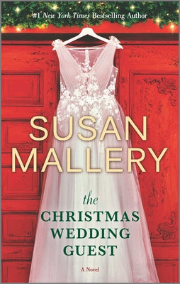 The Christmas Wedding Guest by Mallery, Susan