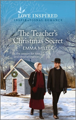 The Teacher's Christmas Secret: An Uplifting Inspirational Romance by Miller, Emma
