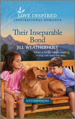 Their Inseparable Bond: An Uplifting Inspirational Romance by Weatherholt, Jill