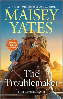 The Troublemaker by Yates, Maisey