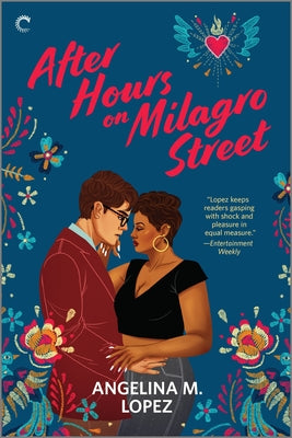 After Hours on Milagro Street by Lopez, Angelina M.