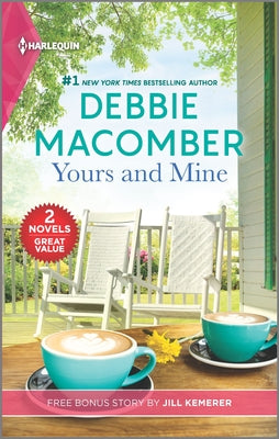 Yours and Mine and Hers for the Summer by Macomber, Debbie