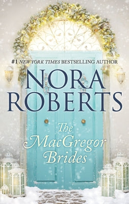 The MacGregor Brides by Roberts, Nora