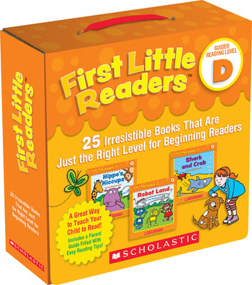 First Little Readers: Guided Reading Level D (Parent Pack): 25 Irresistible Books That Are Just the Right Level for Beginning Readers by Charlesworth, Liza
