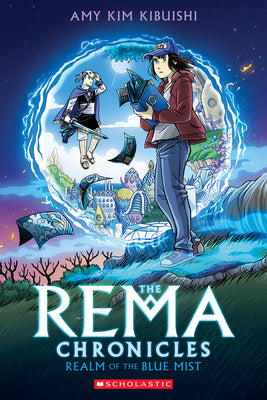 Realm of the Blue Mist: A Graphic Novel (the Rema Chronicles #1) by Kibuishi, Amy Kim