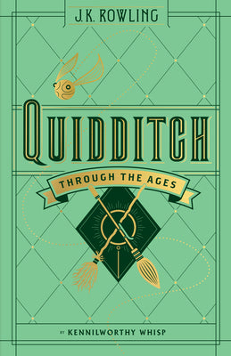 Quidditch Through the Ages by Whisp, Kennilworthy