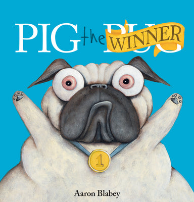 Pig the Winner by Blabey, Aaron