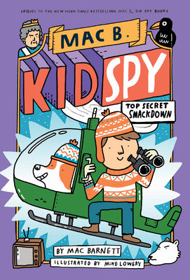 Top Secret Smackdown (Mac B., Kid Spy #3): Volume 3 by Barnett, Mac