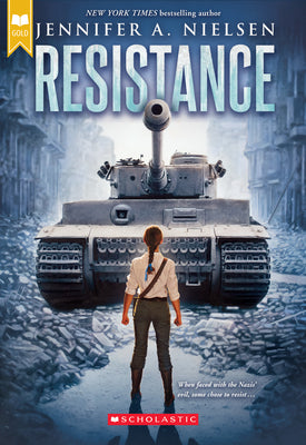 Resistance (Scholastic Gold) by Nielsen, Jennifer A.